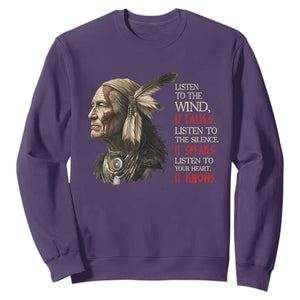 Listen To The Wind Listen To The Silence Sweatshirt Native American Wisdom
