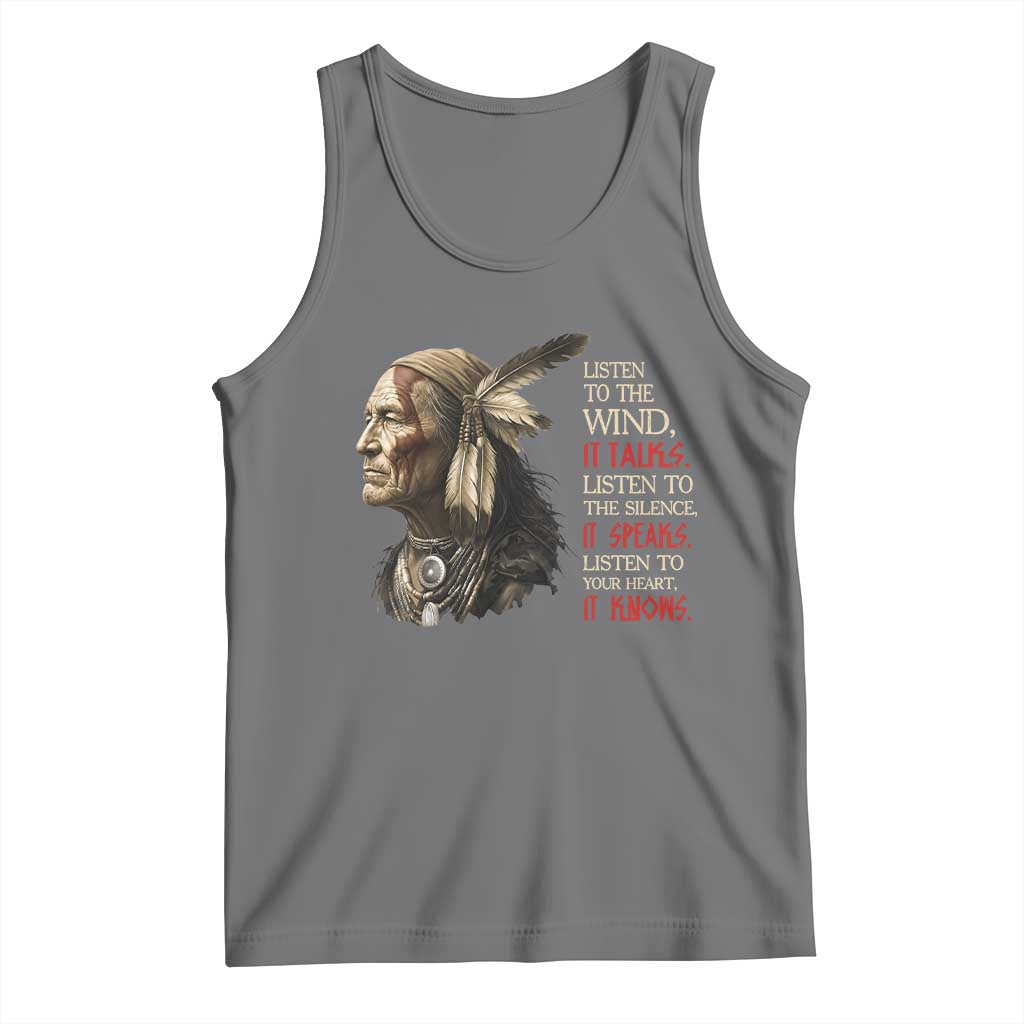 Listen To The Wind Listen To The Silence Tank Top Native American Wisdom