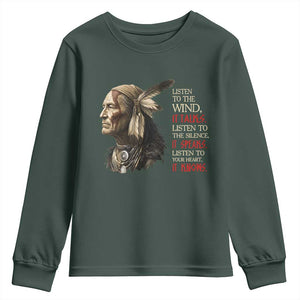 Listen To The Wind Listen To The Silence Youth Sweatshirt Native American Wisdom