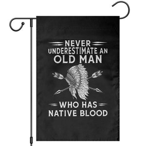 Native American Warrior Garden Flag Never Underestimate An Old Man Who Has Native Blood