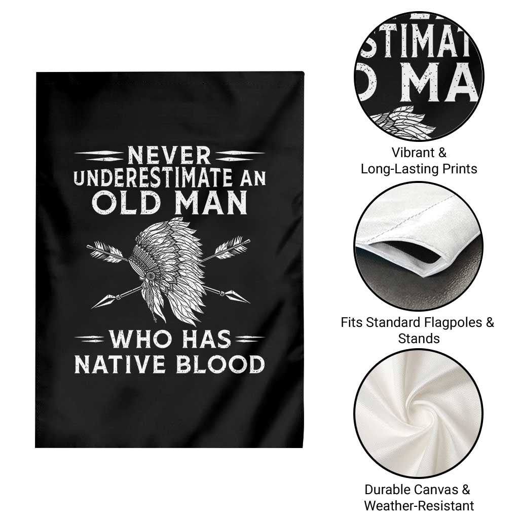 Native American Warrior Garden Flag Never Underestimate An Old Man Who Has Native Blood
