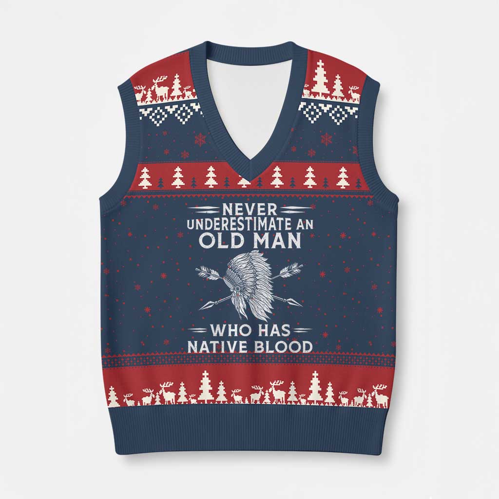 Native American Warrior V-Neck Knit Sweater Vest Never Underestimate An Old Man Who Has Native Blood