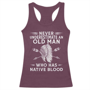 Native American Warrior Racerback Tank Top Never Underestimate An Old Man Who Has Native Blood