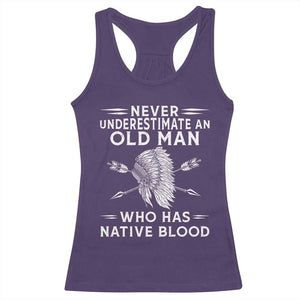 Native American Warrior Racerback Tank Top Never Underestimate An Old Man Who Has Native Blood