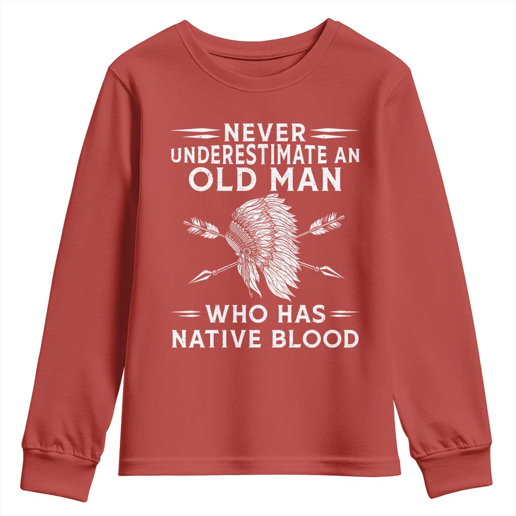 Native American Warrior Youth Sweatshirt Never Underestimate An Old Man Who Has Native Blood