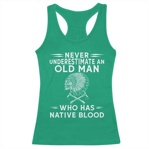Native Warrior Skull Racerback Tank Top Never Underestimate An Old Man Who Has Native Blood