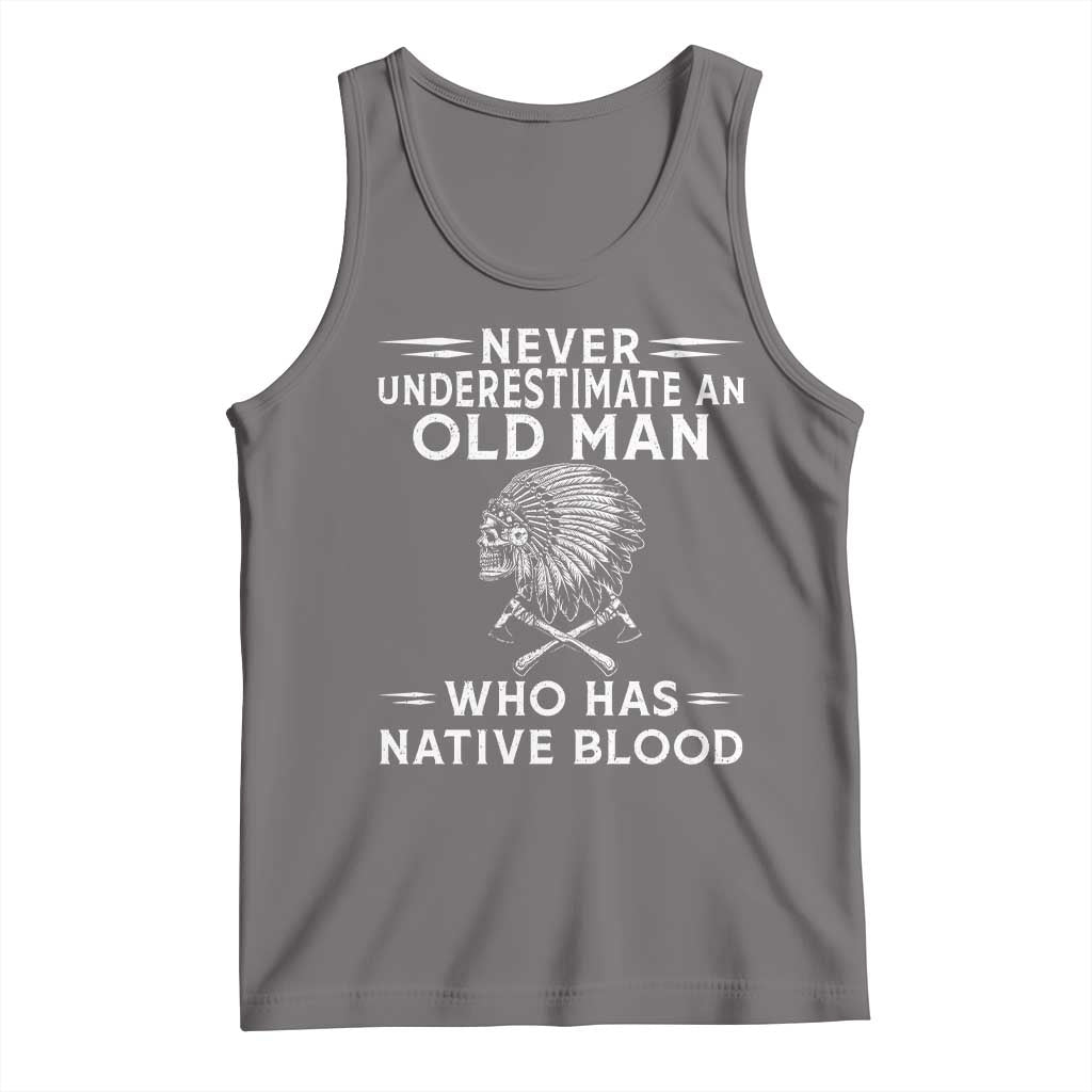 Native Warrior Skull Tank Top Never Underestimate An Old Man Who Has Native Blood