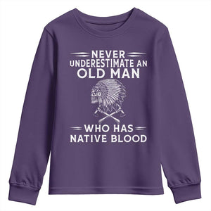Native Warrior Skull Youth Sweatshirt Never Underestimate An Old Man Who Has Native Blood