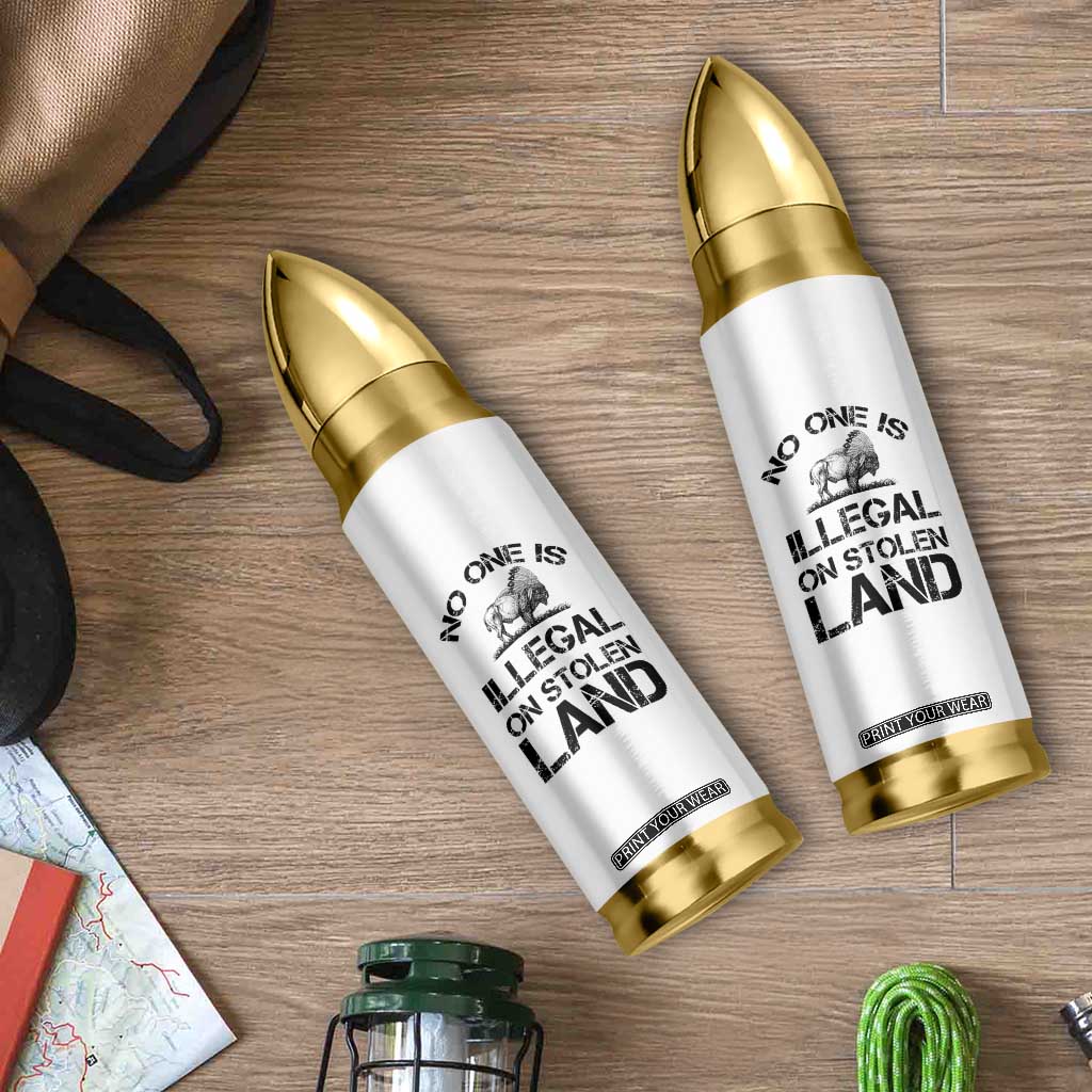 Native American Buffalo Graphic Bullet Tumbler No One Is Illegal On Stolen Land