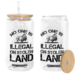 Native American Buffalo Graphic Glass Can No One Is Illegal On Stolen Land