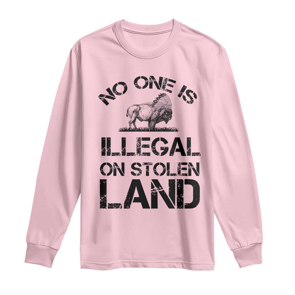 Native American Buffalo Graphic Long Sleeve Shirt No One Is Illegal On Stolen Land