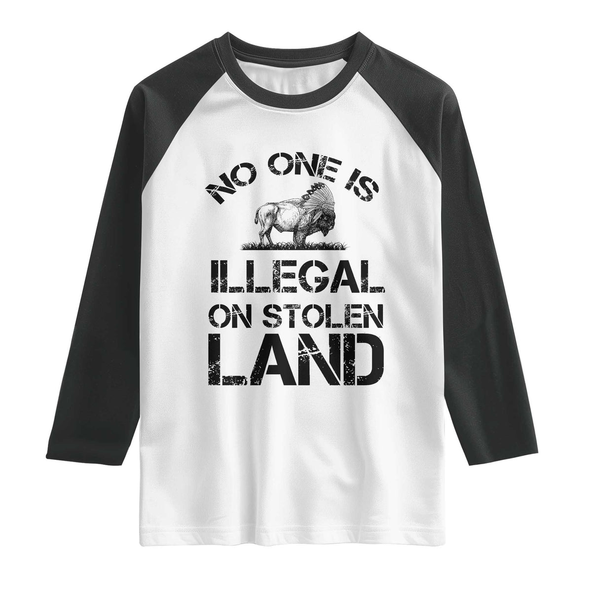 Native American Buffalo Graphic Raglan Shirt No One Is Illegal On Stolen Land