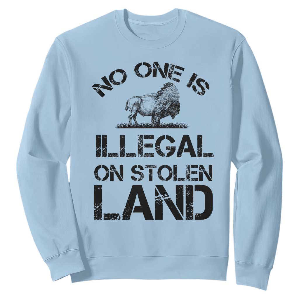 Native American Buffalo Graphic Sweatshirt No One Is Illegal On Stolen Land