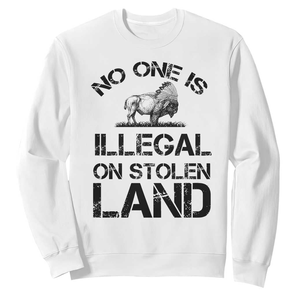 Native American Buffalo Graphic Sweatshirt No One Is Illegal On Stolen Land