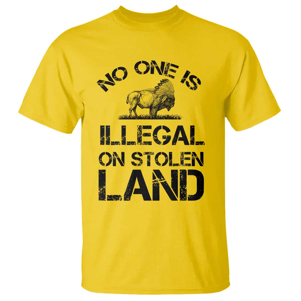 Native American Buffalo Graphic T Shirt No One Is Illegal On Stolen Land
