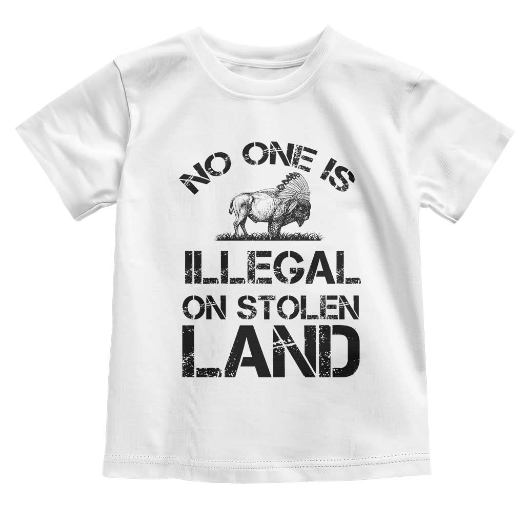 Native American Buffalo Graphic Toddler T Shirt No One Is Illegal On Stolen Land