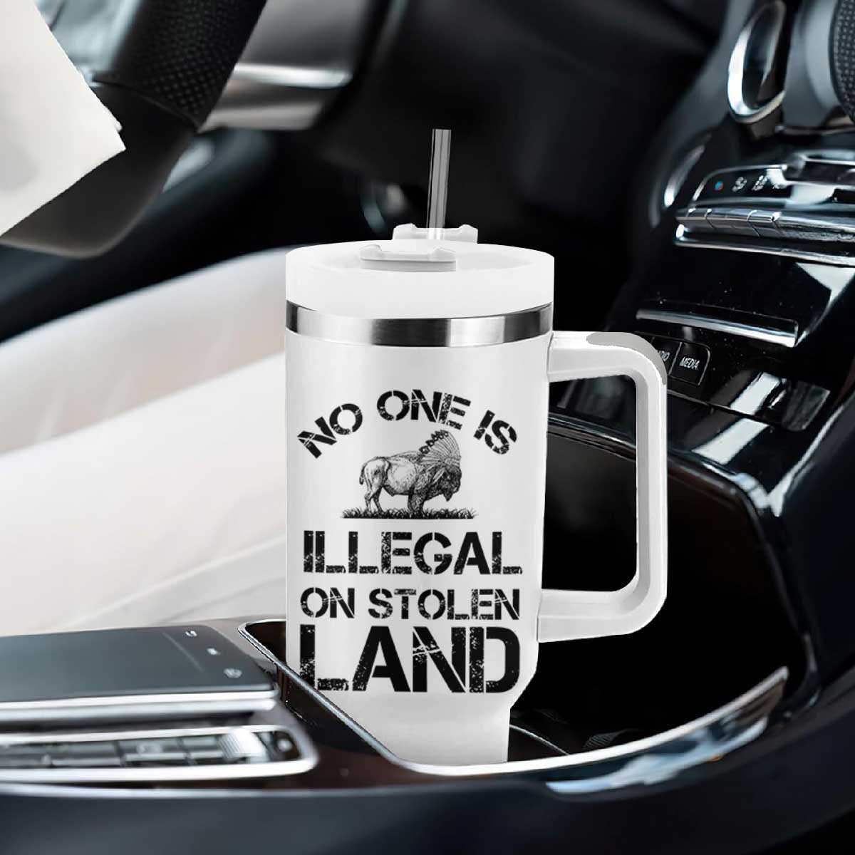 Native American Buffalo Graphic Tumbler With Handle No One Is Illegal On Stolen Land