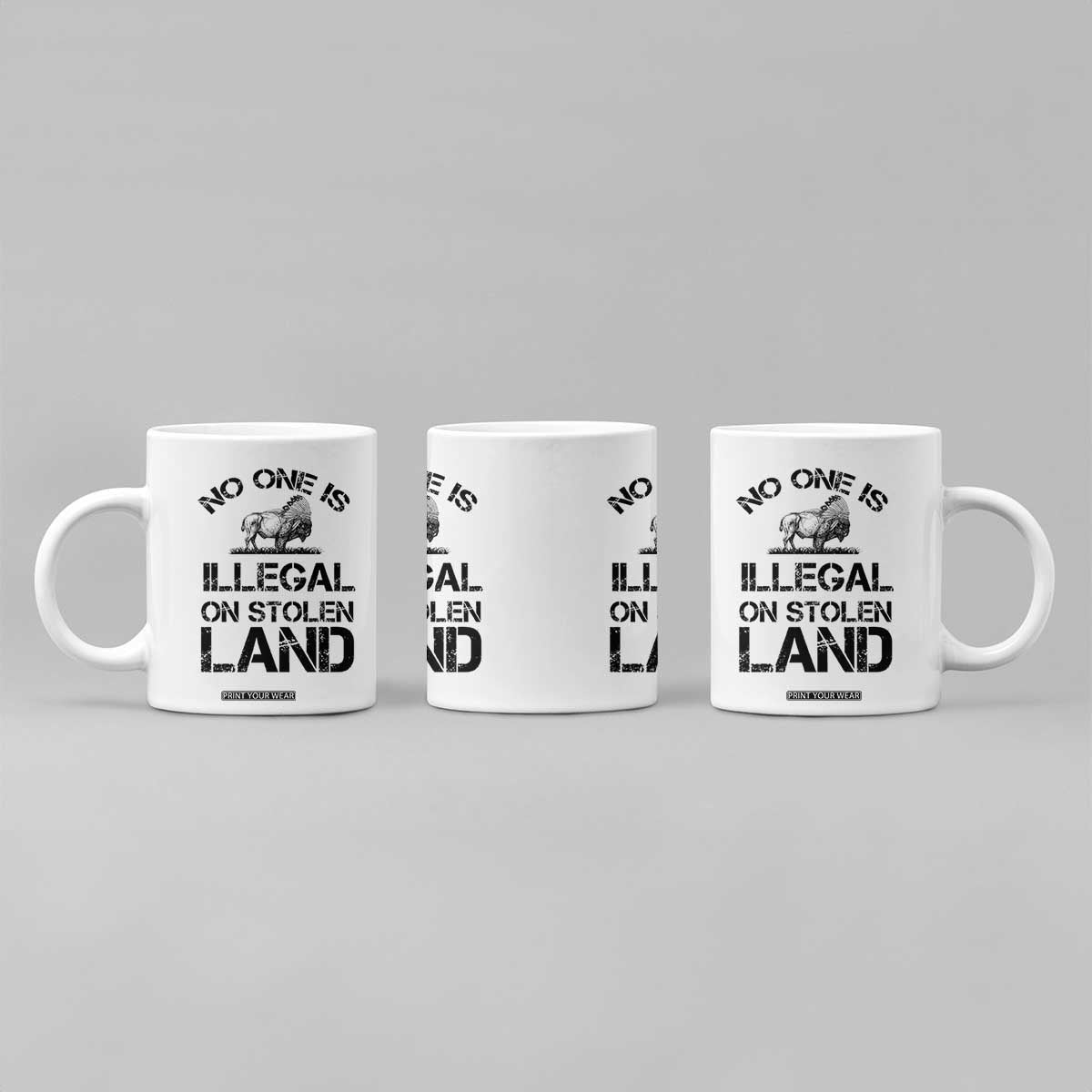 Native American Buffalo Graphic Coffee Mug No One Is Illegal On Stolen Land