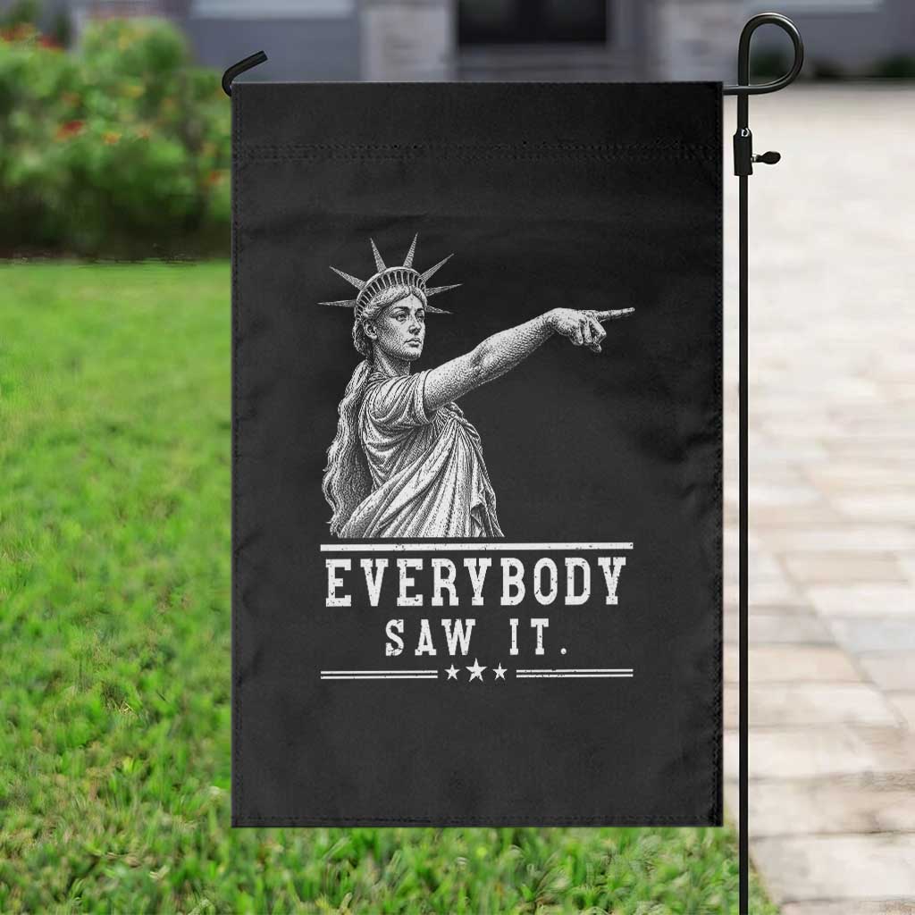 Liberty Has Spoken Everybody Saw It Garden Flag Funny Pointing Statue Basketball Parody TS12 Print Your Wear