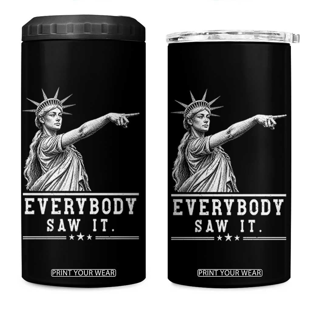 Liberty Has Spoken Everybody Saw It 4 in 1 Can Cooler Tumbler Funny Pointing Statue Basketball Parody TS12 One Size: 16 oz Black Print Your Wear