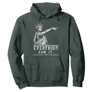 Liberty Has Spoken Everybody Saw It Hoodie Funny Pointing Statue Basketball Parody TS12 Dark Forest Green Print Your Wear