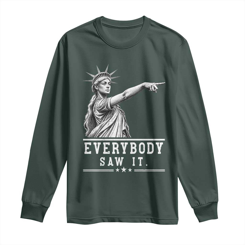 Liberty Has Spoken Everybody Saw It Long Sleeve Shirt Funny Pointing Statue Basketball Parody TS12 Dark Forest Green Print Your Wear