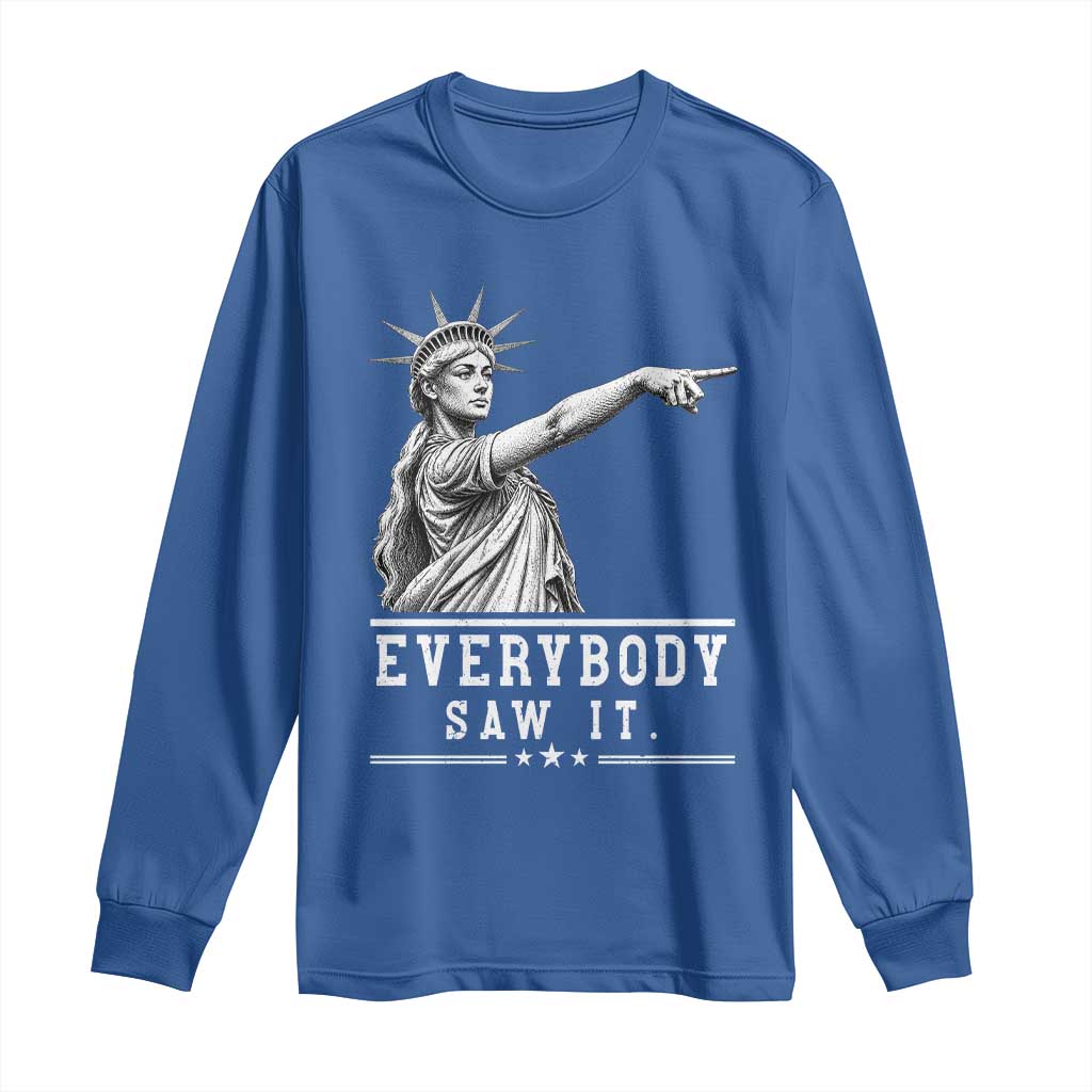 Liberty Has Spoken Everybody Saw It Long Sleeve Shirt Funny Pointing Statue Basketball Parody TS12 Royal Blue Print Your Wear