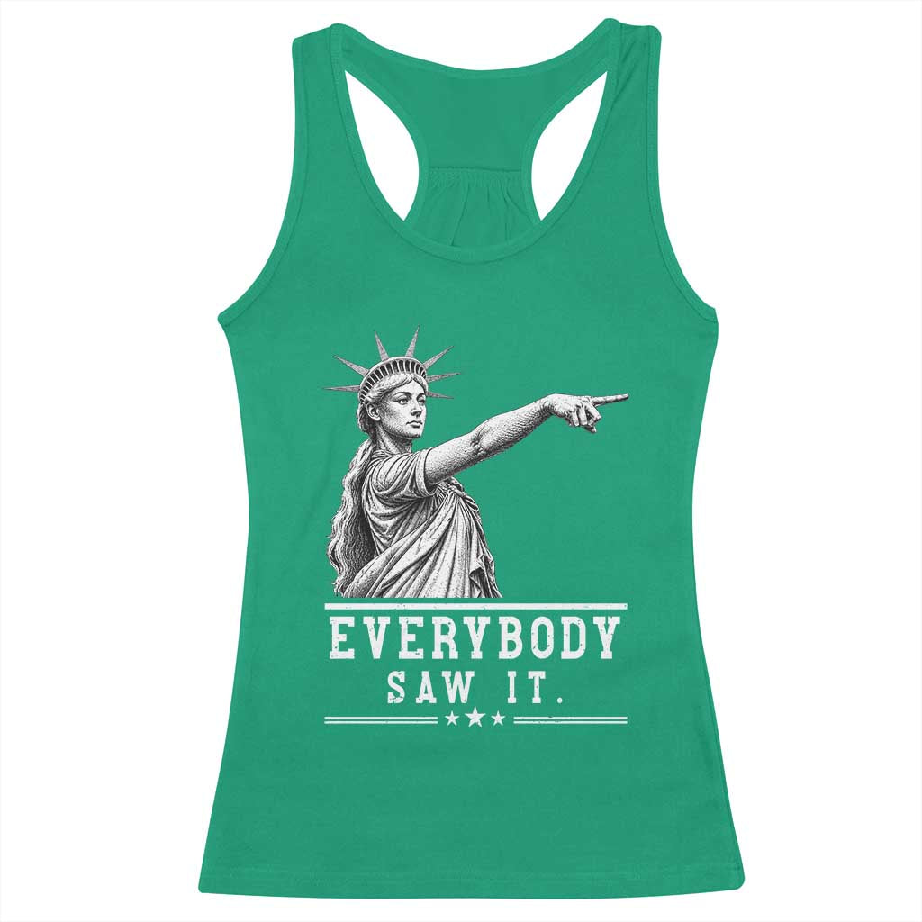 Liberty Has Spoken Everybody Saw It Racerback Tank Top Funny Pointing Statue Basketball Parody TS12 Irish Green Print Your Wear