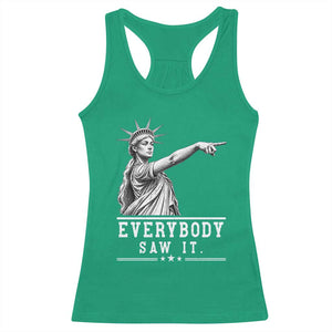 Liberty Has Spoken Everybody Saw It Racerback Tank Top Funny Pointing Statue Basketball Parody TS12 Irish Green Print Your Wear