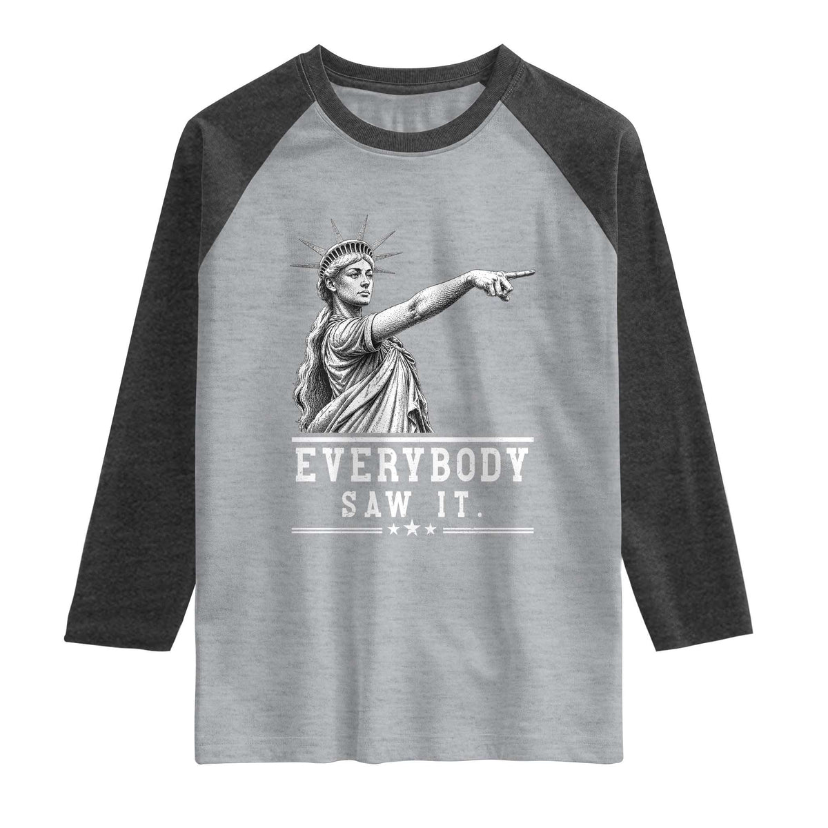 Liberty Has Spoken Everybody Saw It Raglan Shirt Funny Pointing Statue Basketball Parody TS12 Heather Gray Heather Charcoal Print Your Wear