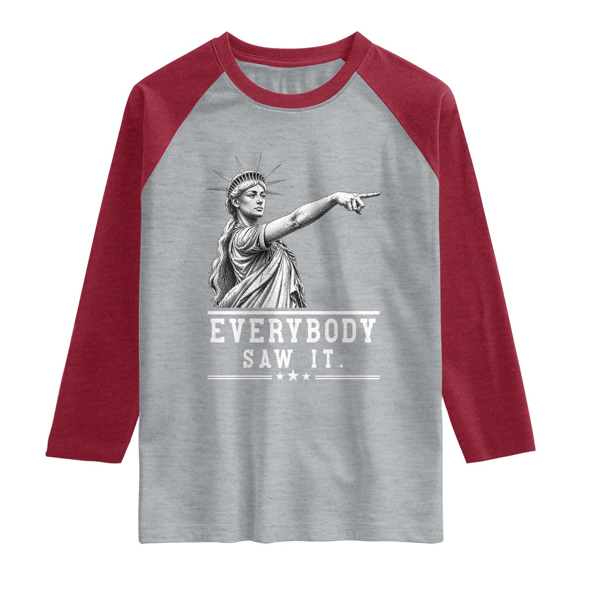 Liberty Has Spoken Everybody Saw It Raglan Shirt Funny Pointing Statue Basketball Parody TS12 Heather Gray Heather Red Print Your Wear