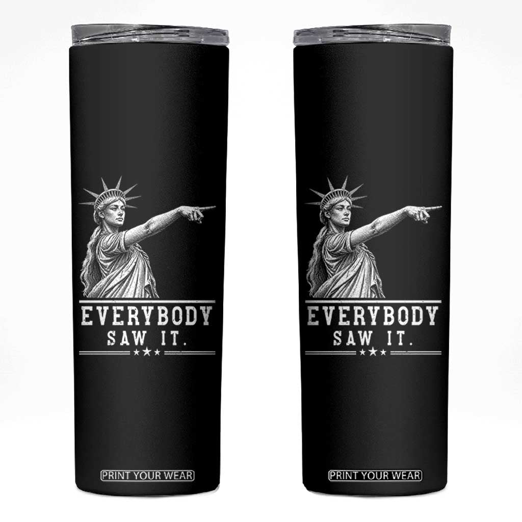 Liberty Has Spoken Everybody Saw It Skinny Tumbler Funny Pointing Statue Basketball Parody TS12 Black Print Your Wear