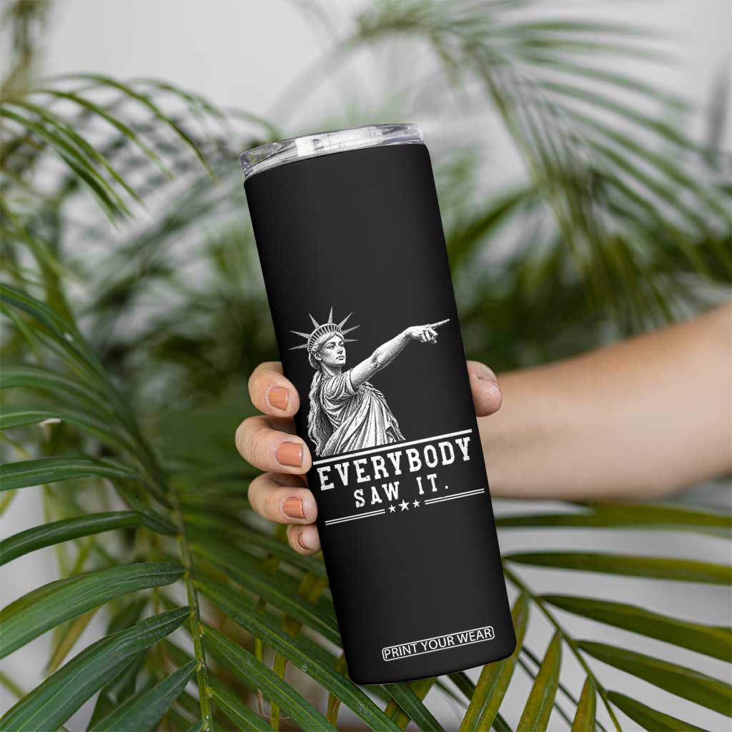 Liberty Has Spoken Everybody Saw It Skinny Tumbler Funny Pointing Statue Basketball Parody TS12 Print Your Wear