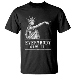 Liberty Has Spoken Everybody Saw It T Shirt Funny Pointing Statue Basketball Parody TS12 Black Print Your Wear