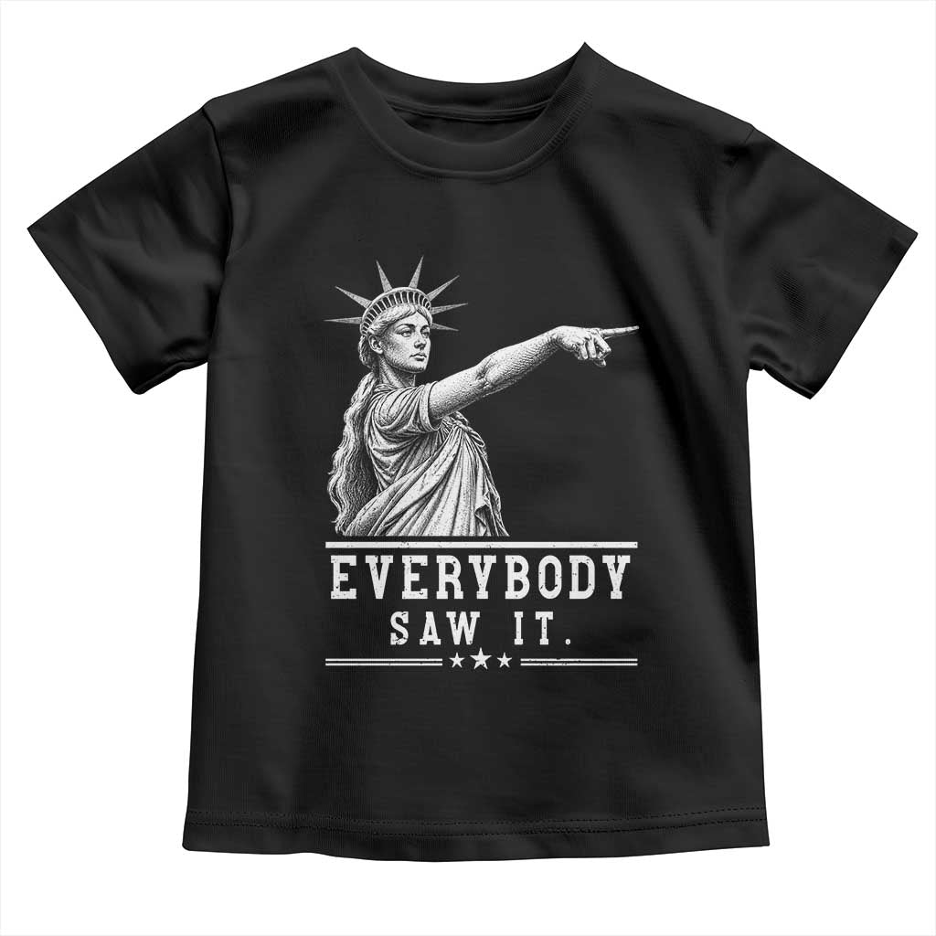 Liberty Has Spoken Everybody Saw It Toddler T Shirt Funny Pointing Statue Basketball Parody TS12 Black Print Your Wear
