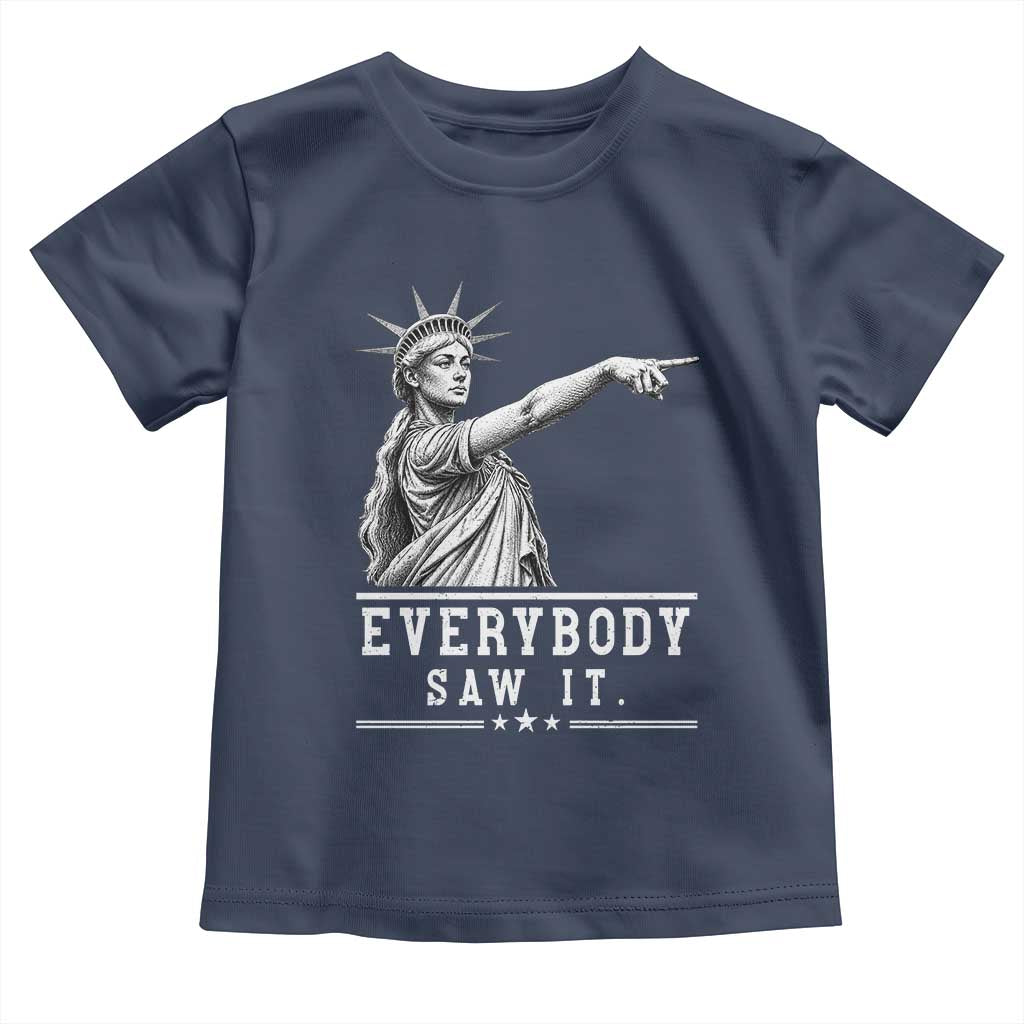 Liberty Has Spoken Everybody Saw It Toddler T Shirt Funny Pointing Statue Basketball Parody TS12 Navy Print Your Wear