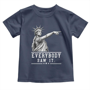 Liberty Has Spoken Everybody Saw It Toddler T Shirt Funny Pointing Statue Basketball Parody TS12 Navy Print Your Wear