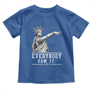 Liberty Has Spoken Everybody Saw It Toddler T Shirt Funny Pointing Statue Basketball Parody TS12 Royal Blue Print Your Wear