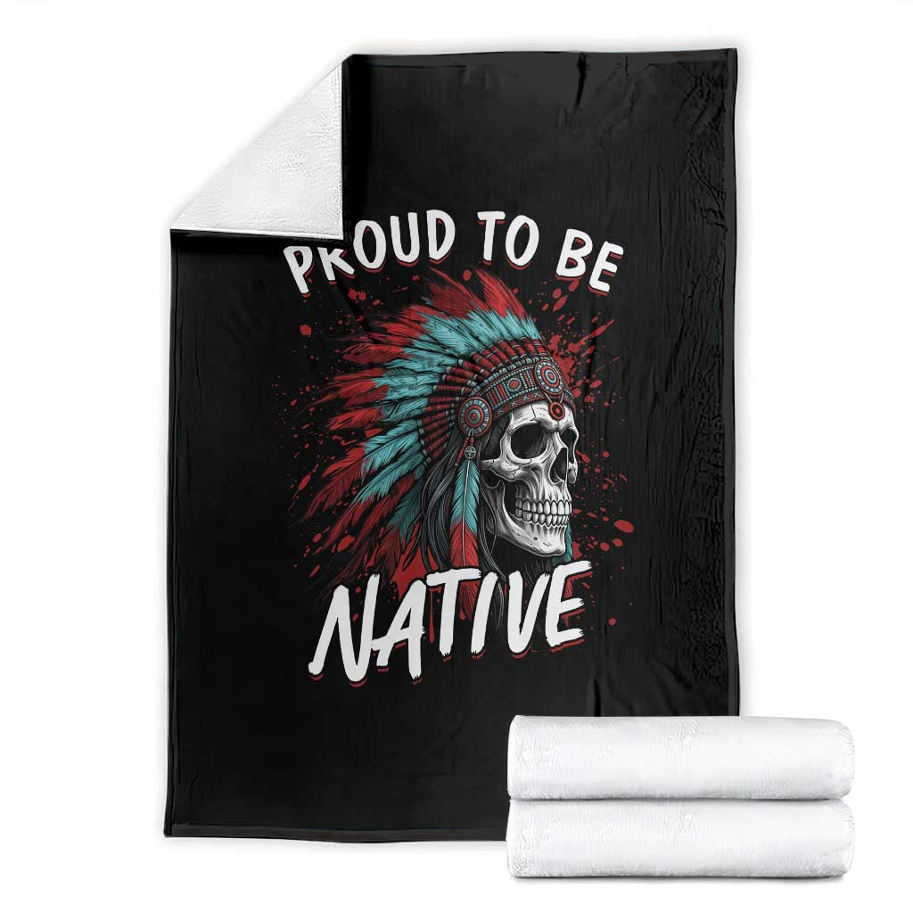 Proud To Be Native Throw Blanket Native American Skull Headdress Graphic