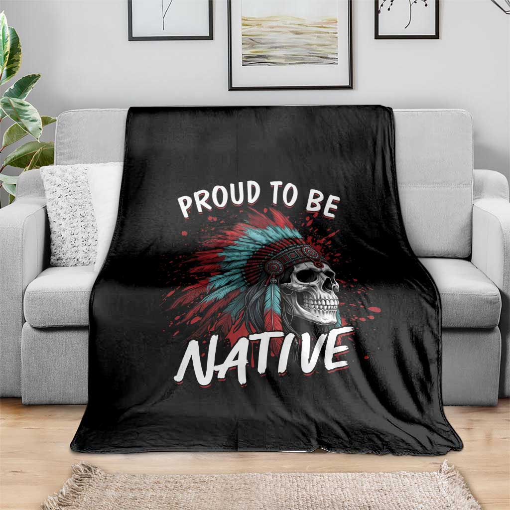 Proud To Be Native Throw Blanket Native American Skull Headdress Graphic