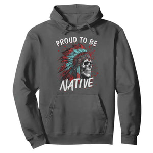 Proud To Be Native Hoodie Native American Skull Headdress Graphic