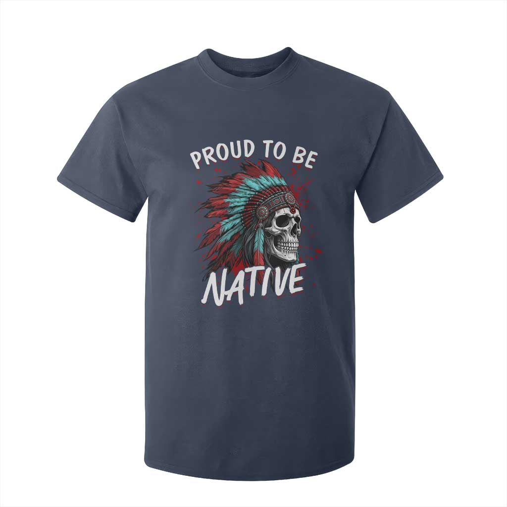 Proud To Be Native T Shirt For Kid Native American Skull Headdress Graphic