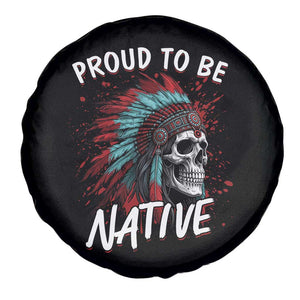 Proud To Be Native Spare Tire Cover Native American Skull Headdress Graphic