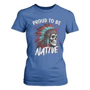 Proud To Be Native T Shirt For Women Native American Skull Headdress Graphic