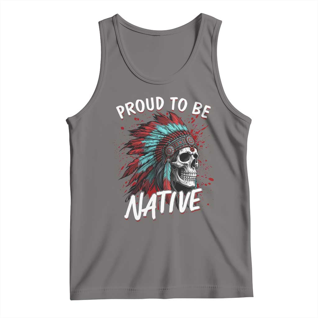 Proud To Be Native Tank Top Native American Skull Headdress Graphic