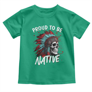 Proud To Be Native Toddler T Shirt Native American Skull Headdress Graphic