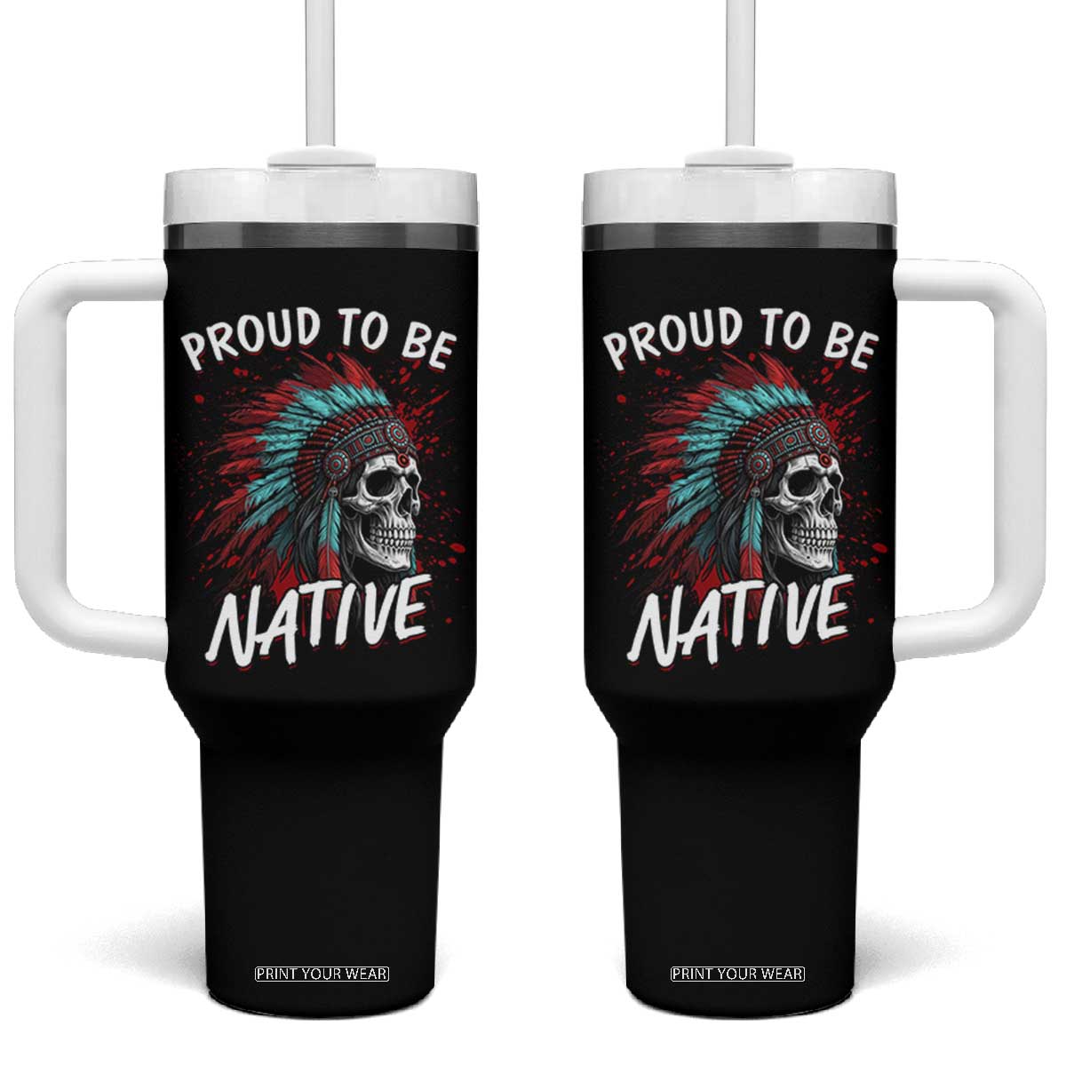 Proud To Be Native Tumbler With Handle Native American Skull Headdress Graphic