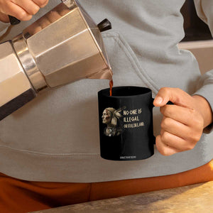 Indigenous Peoples Day Gift Coffee Mug No One Is Illegal On Stolen Land
