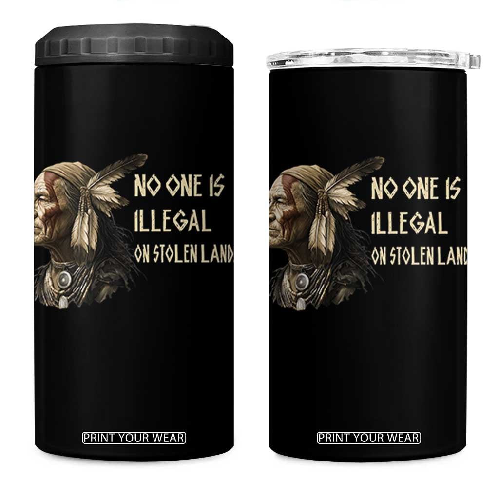 Indigenous Peoples Day Gift 4 in 1 Can Cooler Tumbler No One Is Illegal On Stolen Land TS12 One Size: 16 oz Black Print Your Wear