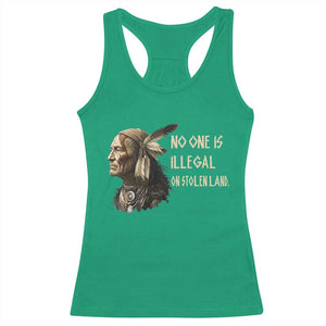 Indigenous Peoples Day Gift Racerback Tank Top No One Is Illegal On Stolen Land